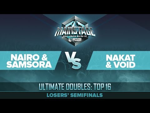 Nairo/Samsora vs NAKAT/VoiD - Losers' Semifinals: Ultimate Doubles Top 16 - Mainstage