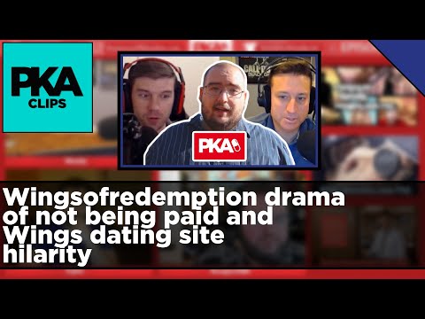 Wingsofredemption drama of not being paid and Wings dating site hilarity - PKA Clip