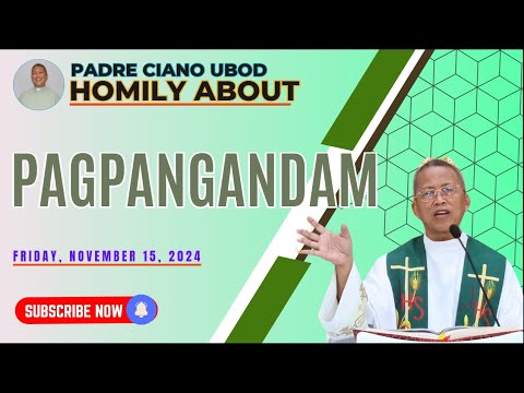 Fr. Ciano Homily about PAGPANGANDAM - 11/15/2024