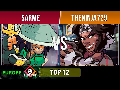 Sarme VS TheNinja729 - Top 12 - EU - Brawlhalla Omen Oasis Championship 2022
