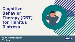 Cognitive Behavior Therapy (CBT) for Tinnitus Distress