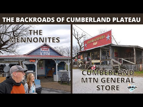 Muddy Pond Mennonites Appalachia & Cumberland Mtn. General Store Along The Cumberland Plateau!