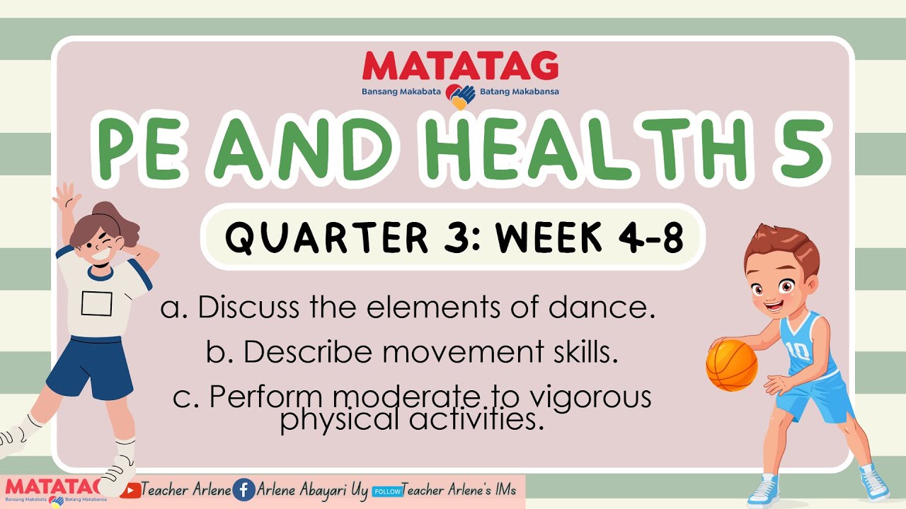 PE & HEALTH 5 WEEK 4 8 Quarter 3 Matatag