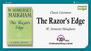 The Razor&#39;s Edge | Analysis | W. Somerset Maugham