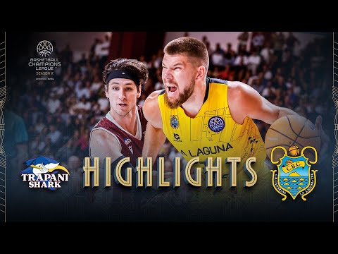 Trapani Shark v La Laguna Tenerife | Highlights | #BasketballCL 2025-26