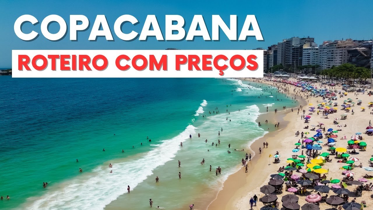 O QUE FAZER EM COPACABANA, COM PREÇOS (2024) - dica de hospedagem, gastronomia e passeios!