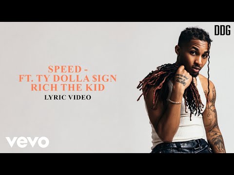 DDG - speed (Official Lyric Video) ft. Ty Dolla $ign, Rich The Kid