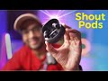 Shout Pods(Truly Wireless Earbuds): ULTIMATE REVIEW