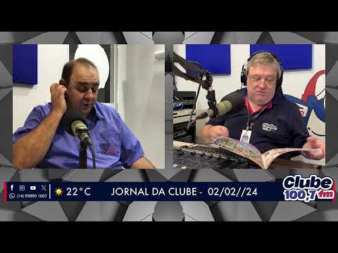 Jornal da Clube - 02/02/24 - Edição da Manhã
