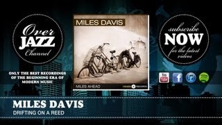Miles Davis - Drifting On a Reed (1947)