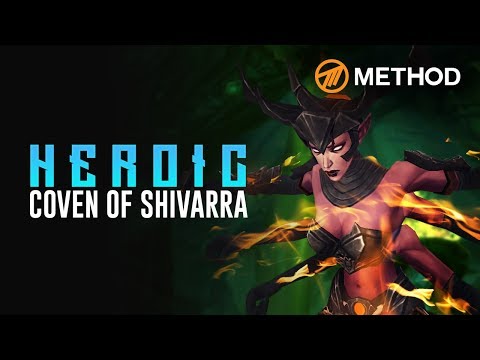 Method VS The Coven of Shivarra - Heroic Antorus the Burning Throne