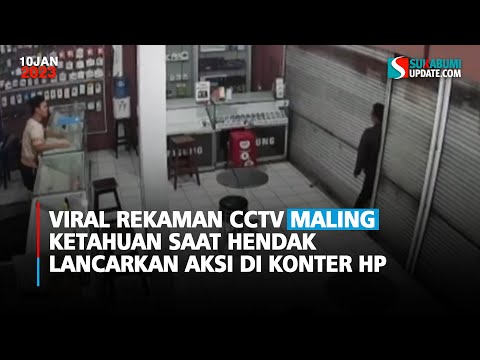 Viral Rekaman CCTV Maling Ketahuan saat Hendak Lancarkan Aksi di Konter HP