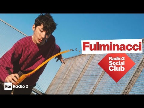 Fulminacci a Radio2 Social Club - Diretta del 23/04/2019