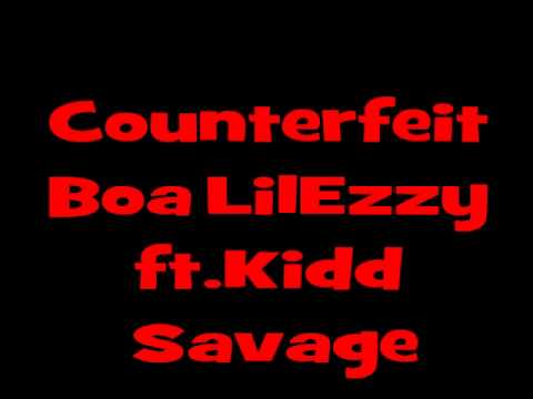Counterfeit-LilEzzy ft. Kidd Savage