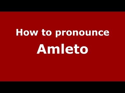 How to pronounce Amleto