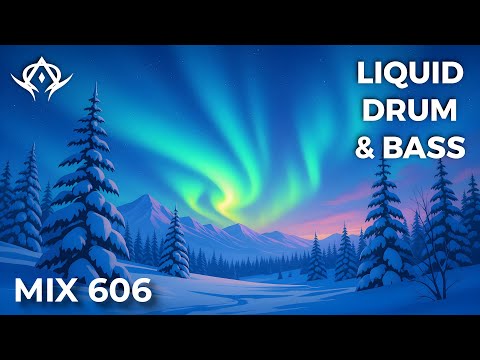 December Dreams: Liquid Drum and Bass (Mix 606)