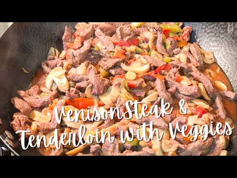 Venison Steak & Tenderloin with Veggies | Venison...