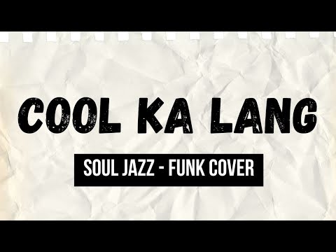 Cool Ka Lang - Funk Cover | MUSIX