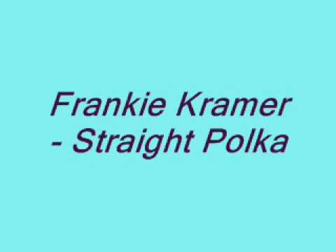 Frankie Kramer - Sraight Polka