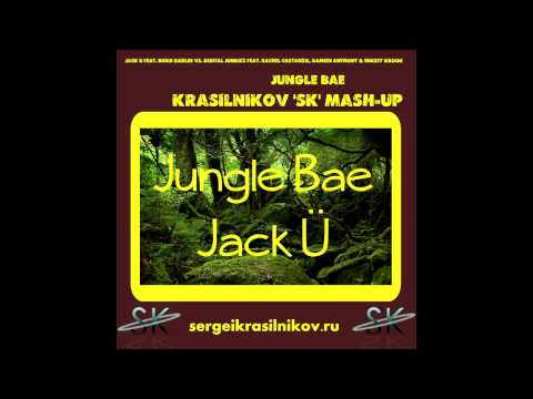 Jack U feat. Bunji Garlin - Jungle Bae (Krasilnikov 'SK' Mash-Up)