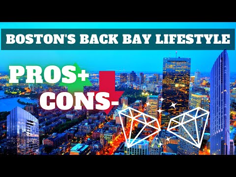 Living In Back Bay - Boston (PROS & CONS)
