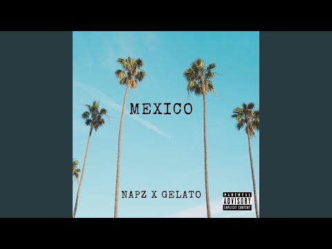 Mexico (feat. Napz)