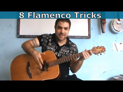 8 Flamenco & Spanish Guitar Tricks Every Guitar Player Should Know  [Tutorial]