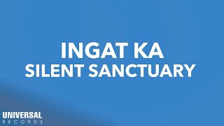 Silent Sanctuary - Ingat Ka (Official Lyric Video)