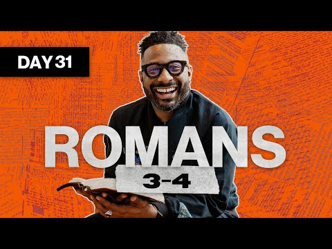 Day 31: Romans 3-4 | Read The Bible In A Year | Bible Study with Commentary by Dr. Manny Arango