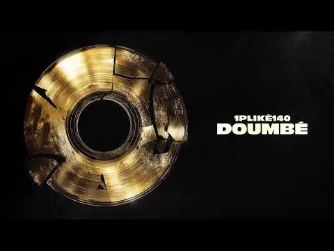 1PLIKÉ140 - DOUMBÉ (Official Visualizer)