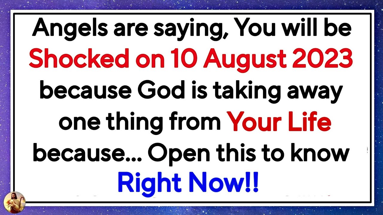 Angels are saying, You will be shocked on 3 August 2023 because God... ✝️ Jesus Says 💌 #jesusmessage
