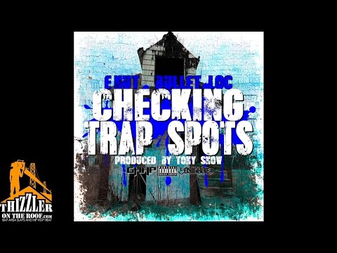 E-Nut ft. Bullet Loc - Checking Trap Spots (Prod. Tony Snow) [Thizzler.com]