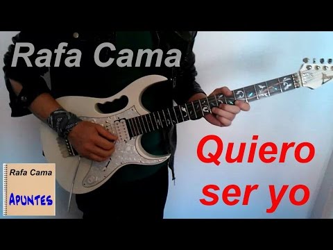 QUIERO SER YO - Rafa Cama - Canción