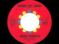 1962 HITS ARCHIVE: Johnny Get Angry - Joanie Sommers