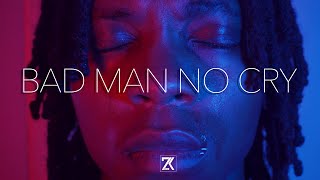 Bad Man No Cry Music Video