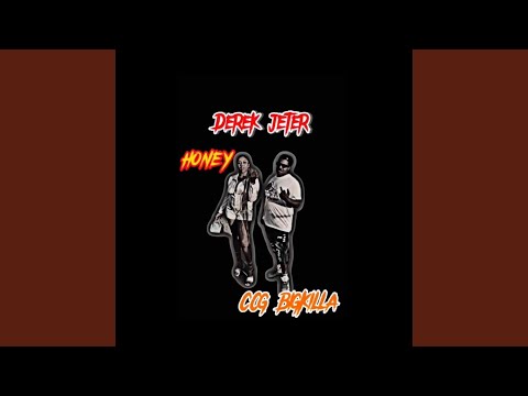 Derek Jeter (feat. Honey)