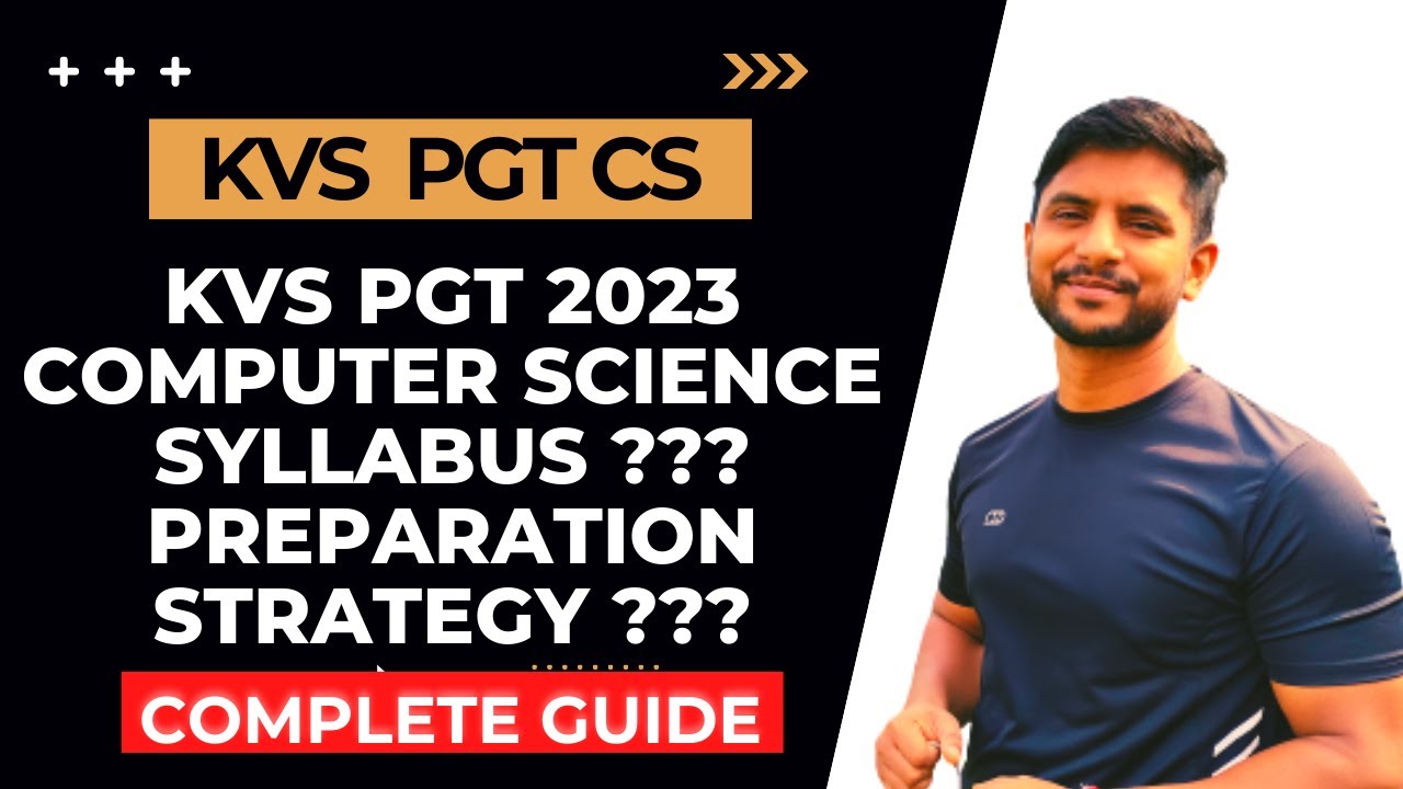 Watch video KV PGT 2023 | Computer Science Syllabus | Preparation Strategy Now KV PGT 2023 | Computer Science Syllabus | Preparation Strategy
