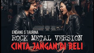 Download lagu CINTA JANGAN DI BELI – ENDANG S. TAURINA (Rock Metal Duet yang Bikin Merinding) | Cover by DEKA TV mp3