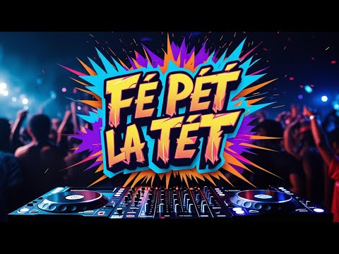 DJ TOUNS - FÉ PÈT LA TÈT | 2025