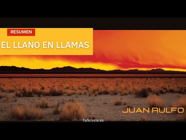 Vídeo relacionado con El Llano en Llamas