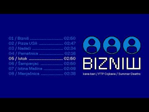 kene beri / FTP Cojkana / Summer Deaths - Istok