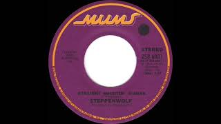 1974 HITS ARCHIVE: Straight Shootin’ Woman - Steppenwolf (stereo 45 single version)