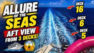3 Decks… 1 CRAZY View! Allure of the Seas Aft Views 😱🚢