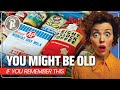 You Might be Old…If You Remember This! - Part 7