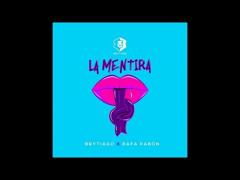 Brytiago Ft Rafa Pabon - La Mentira [Audio Oficial]