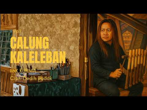 CALUNG KALELEBAN IINK KURNIA, MP3