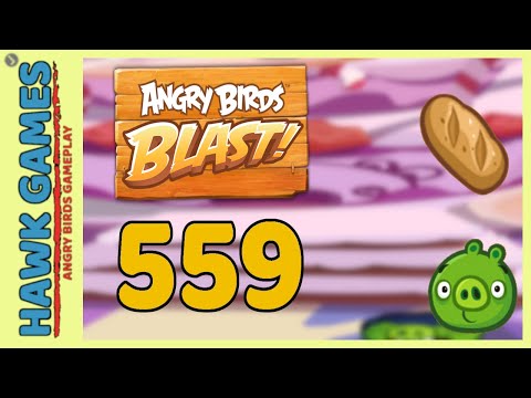 Angry Birds Blast Level 559 - 3 Stars Walkthrough, No Boosters