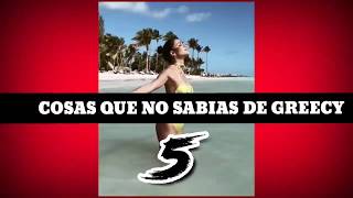5 Cosas Que No Sabias De *GREEICY*