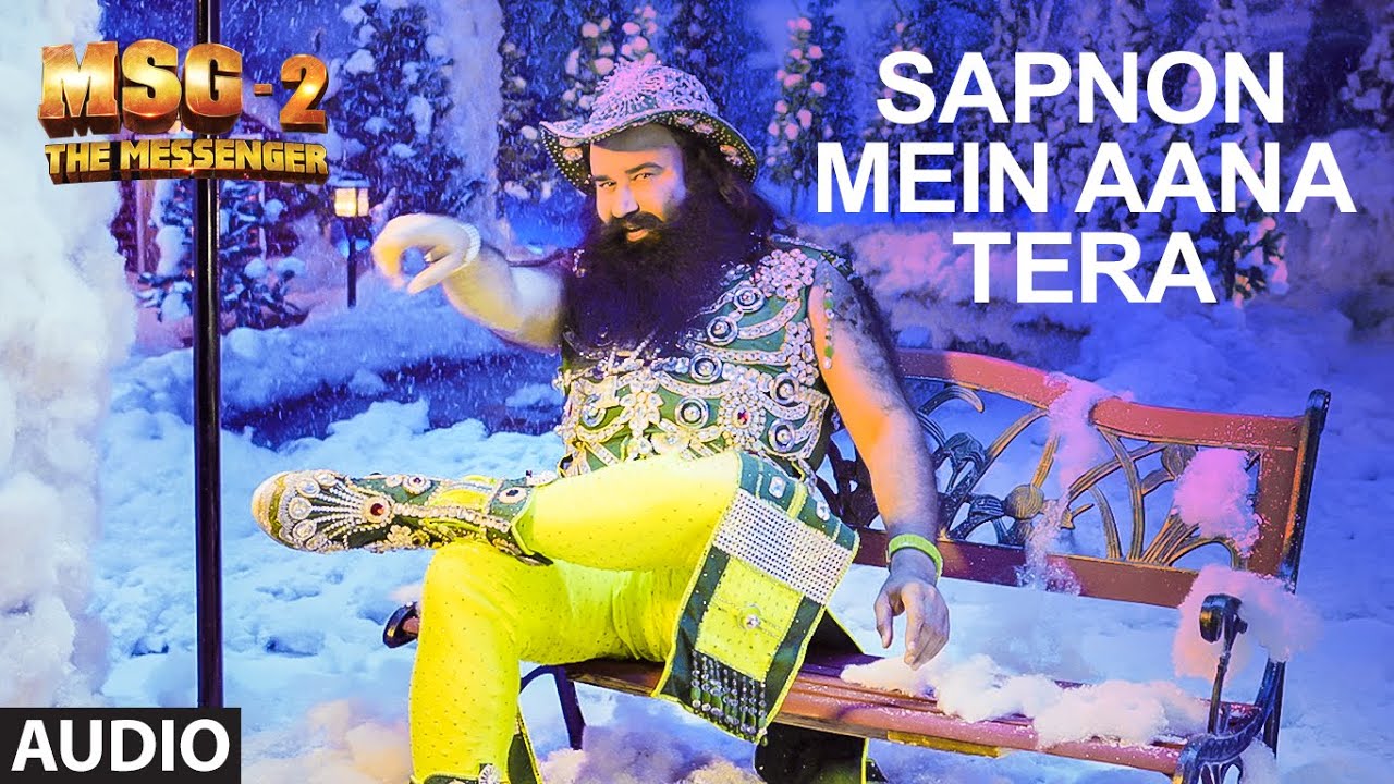 Sapnon Mein Aana Tera Lyrics | MSG-2 The Messenger | Gurmeet Ram Rahim Singh Ji Insan | Gurmeet Ram Rahim Singh | Gurmeet Ram Rahim Singh