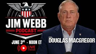 Jim Webb Podcast 6/3/2026